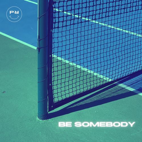 Be Somebody cover art