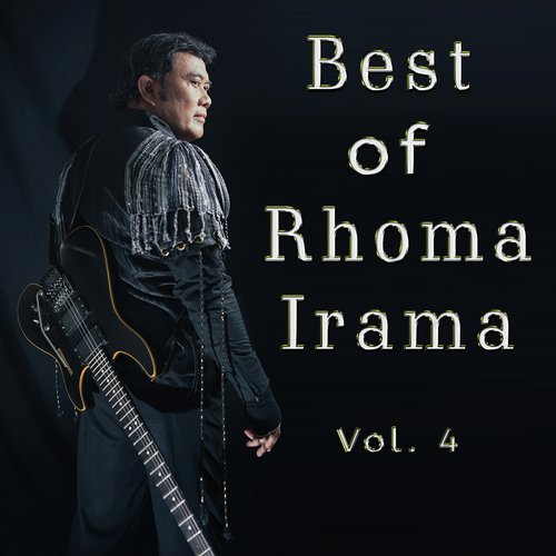 Best Of Rhoma Irama, Vol. 4