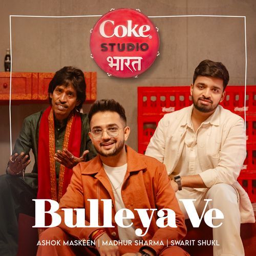 Bulleya Ve | Coke Studio Bharat cover art