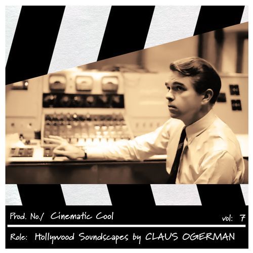 Cinematic Cool, Vol. 7 - Hollywood Soundscapes