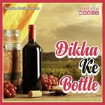 DIKHA KE BOTTLE (Rap Song)