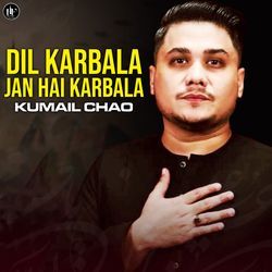 Dil Karbala Jan Hai Karbala-N1goU0NTVAs