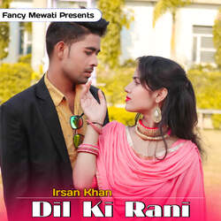 Dil Ki Rani-Qh0ncyVgA2k