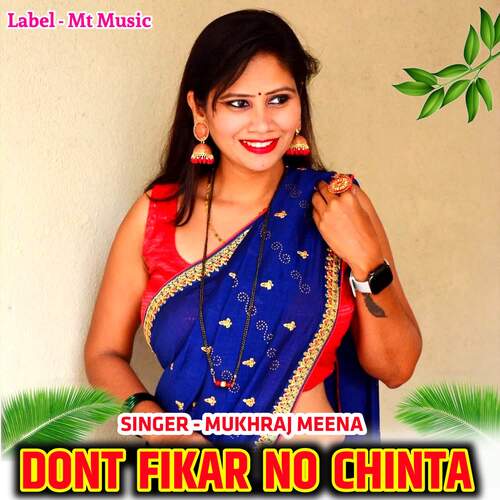 Dont Fikar No Chinta