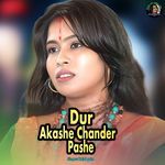 Dur Akashe Chander Pashe