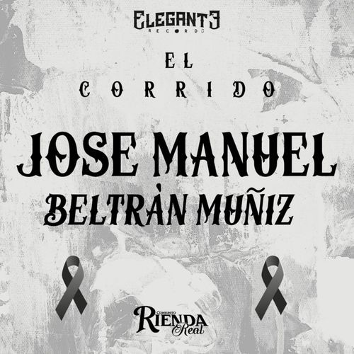 El Corrido de Jose Manuel Beltrán Muñiz_poster_image