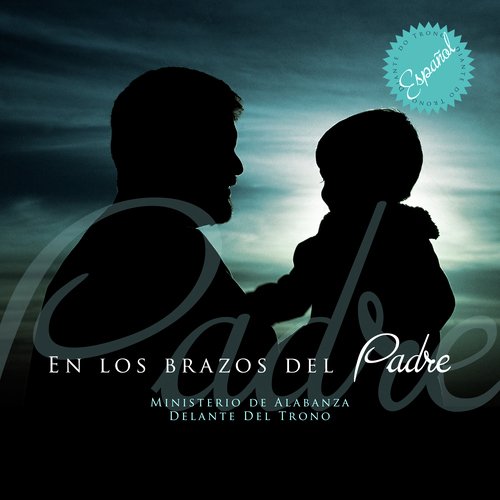 En los Brazos del Padre