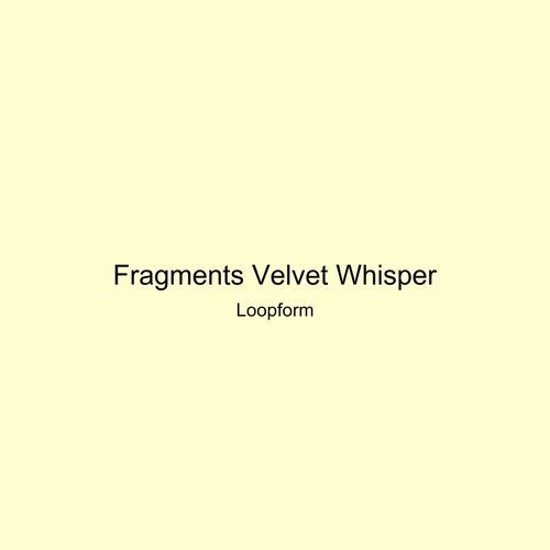 Fragments Velvet Whisper