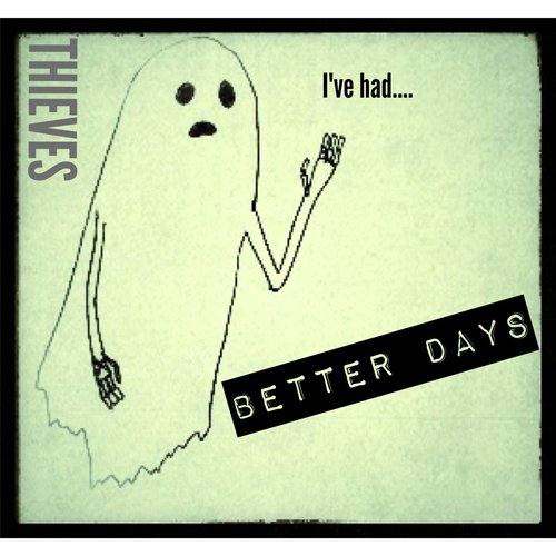I've Had... Better Days