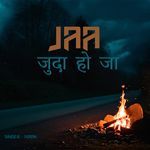 Jaa Juda Ho Jaa