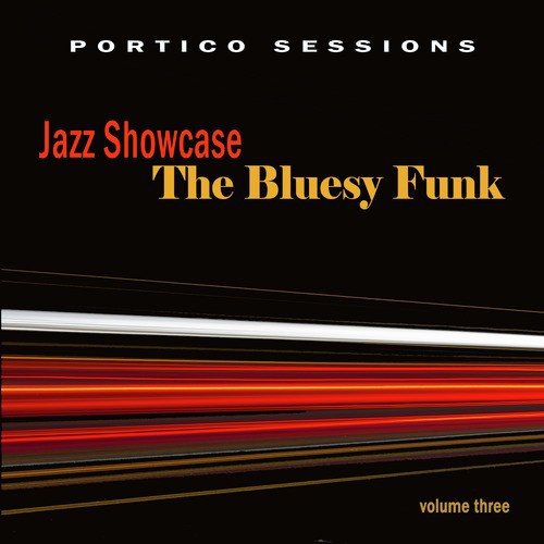 Jazz Showcase: The Bluesy Funk, Vol. 3