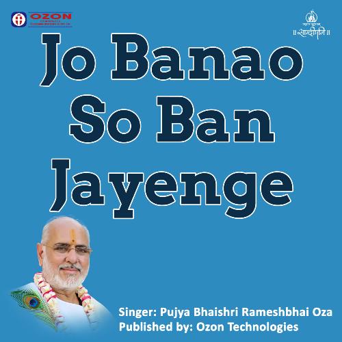 Jo Banao So Ban Jayenge