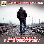 Kanai Chhiu Roj Ratiya Mein