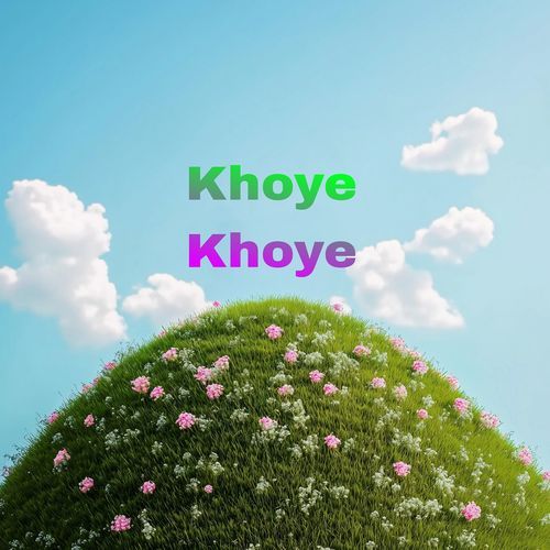 Khoye Khoye