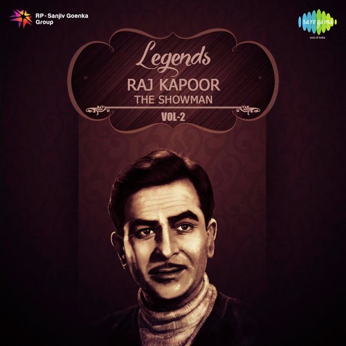 Legend Raj Kapoor - The Showman Vol. - 2