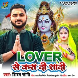 Lover Se Karadi Shadi-MVxfSyZvTVw