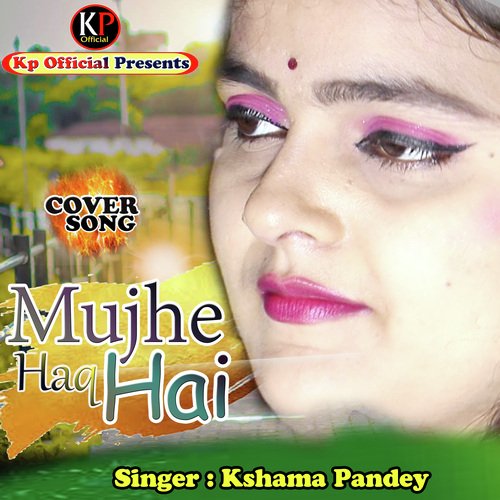Mujhe Haq Hai