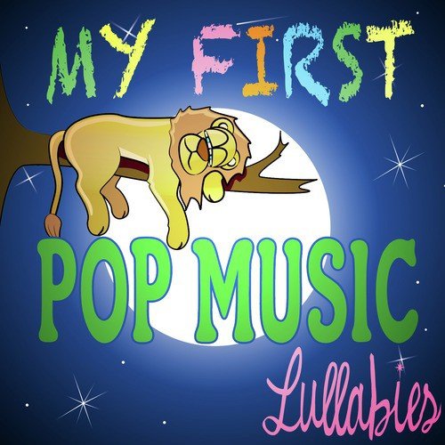 My First Pop Music Lullabies