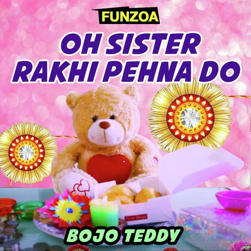 Oh Sister Rakhi Pehna Do (Male Version)