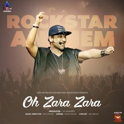 Oh Zara Zara (Rockstar Anthem)-Mgs-REwAB3g