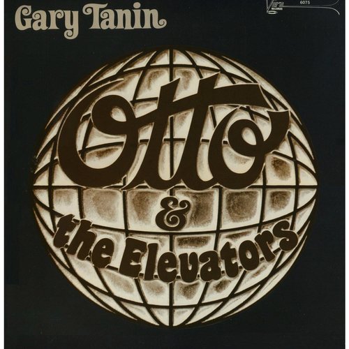 Otto & the Elevators (40th Anniversary Edition)
