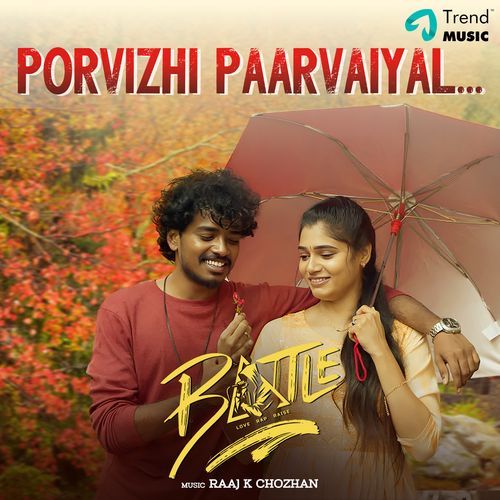 Porvizhi paarvaiyal (From "Battle")