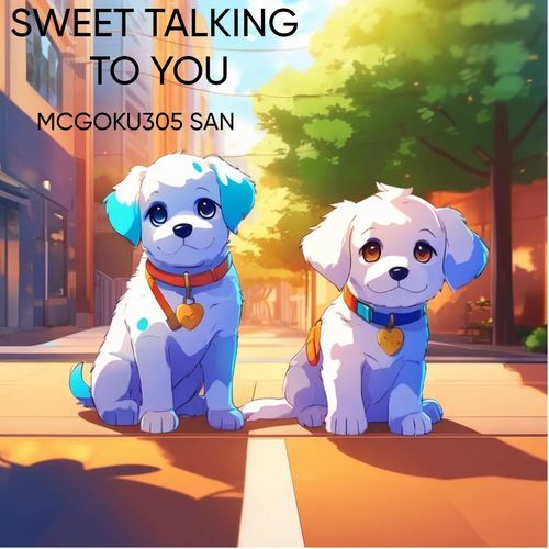 SWEET TALKING TO YOU cover art