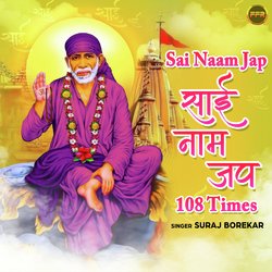 Sai Naam Jap 108 Times-FjEAeA5vZV4