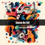 Sarso Ke Ful