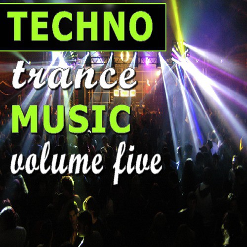 Techno Trance Music, Vol. 5 (Instrumental)