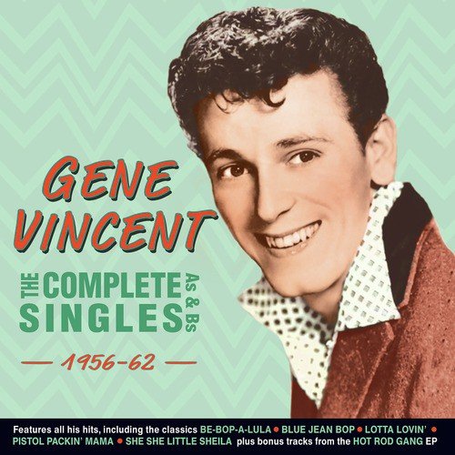 B-I-Bickey-Bi, Bo-Bo-Go Lyrics - Gene Vincent, His Blue Caps