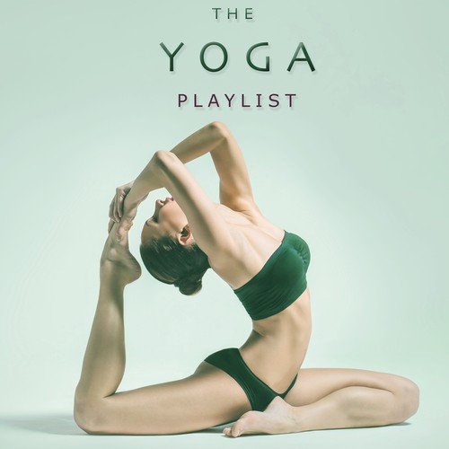 The Yoga Playlist: Relaxing Sounds for Teachers and Students