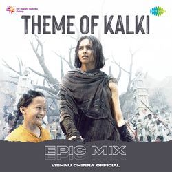 Theme Of Kalki - Epic Mix-NSEhBgZbfkM