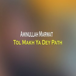 Tol Makh Ya Dey Path