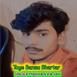 Toye Banau Bhartar