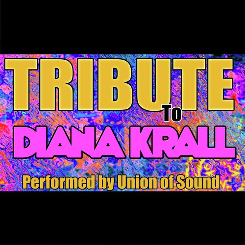 Tribute to Diana Krall
