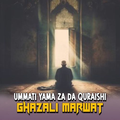 Ummati Yama Za Da Quraishi