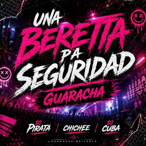 Una Beretta Pa Seguridad - Guaracha