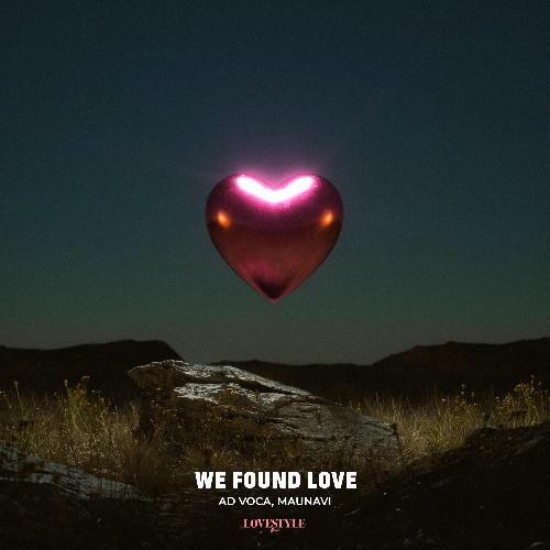 We Found Love