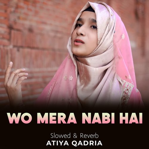 Wo Mera Nabi Hai Lofi cover art