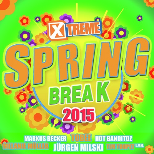 Xtreme Spring Break 2015