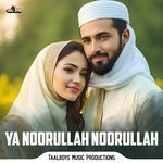 Ya Noorullah Noorullah