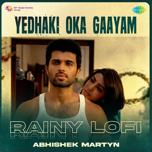 Yedhaki Oka Gaayam - Rainy Lofi