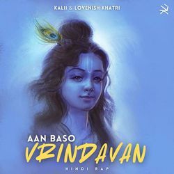 Aan Baso Vrindavan(Rap)