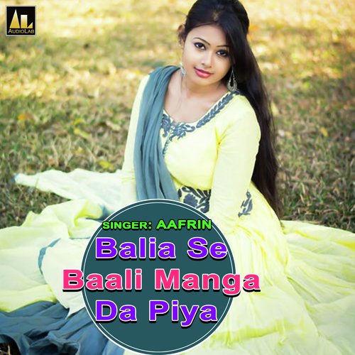 Balia Se Baali Manga Da Piya