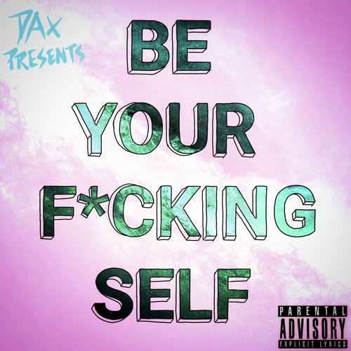 Be Your Fucking Self_poster_image