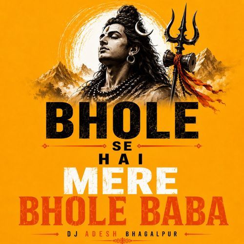 Bhole Se Hai Mere Bhole Baba