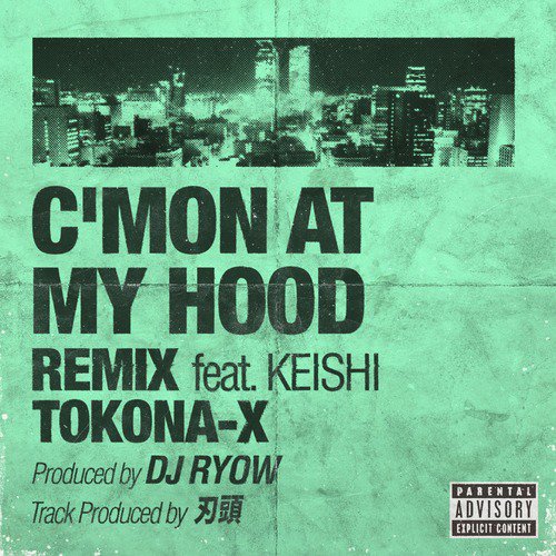 C&#039;mon at My Hood Remix_poster_image