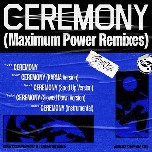 CEREMONY (Maximum Power Remixes)