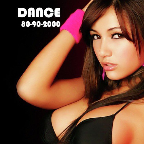Dance 80 - 90 - 2000